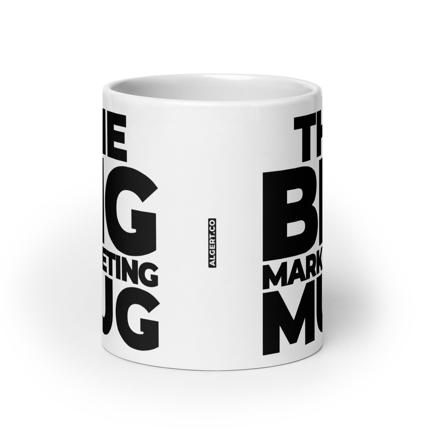 The BIG Marketing Mug (20oz)