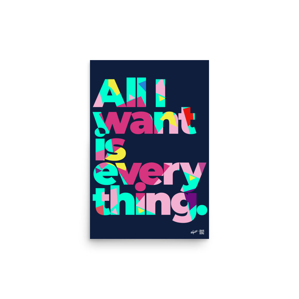 All I Want Is Everything