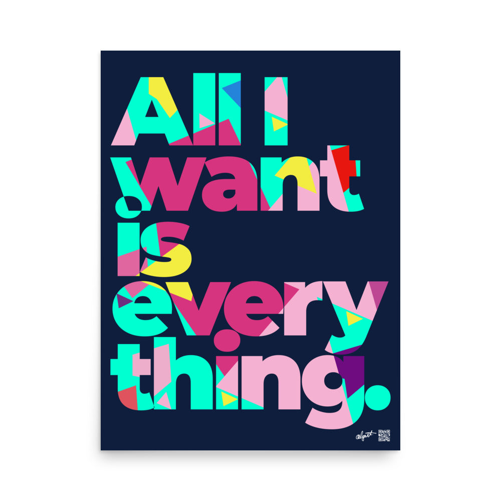 All I Want Is Everything