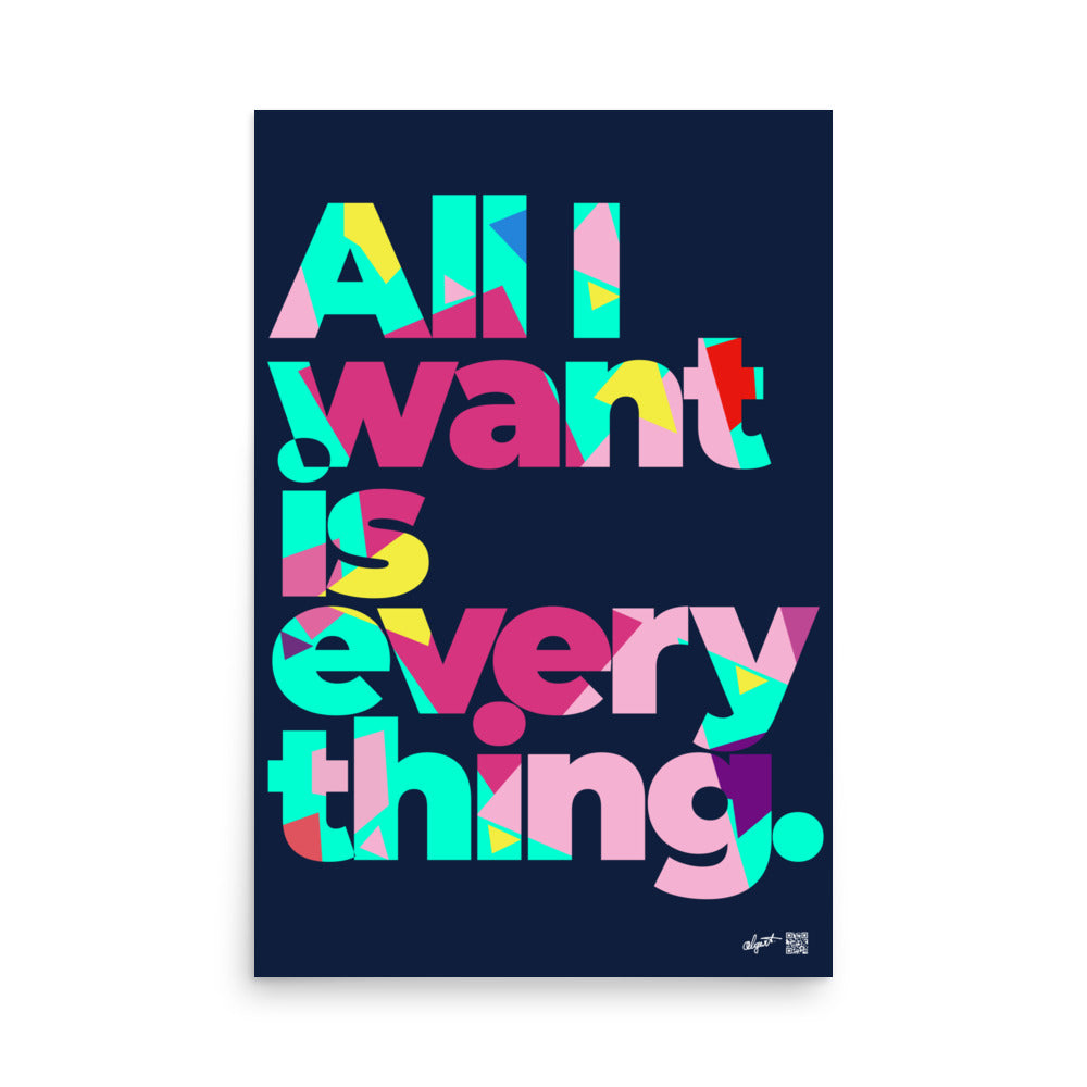 All I Want Is Everything