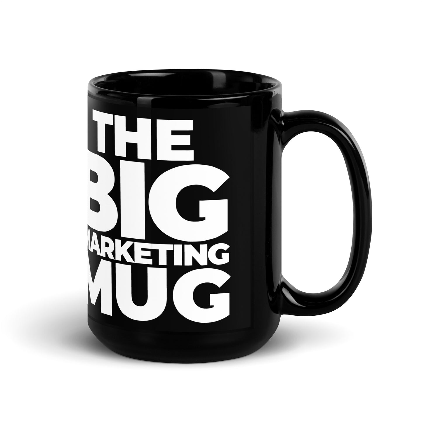 The BIG Marketing Mug (15oz)